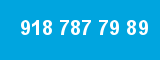 918 787 79 89
